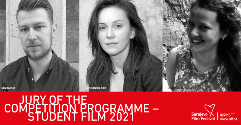Competition Programme – Student Film Jury and selection of the 27th Sarajevo Film Festival